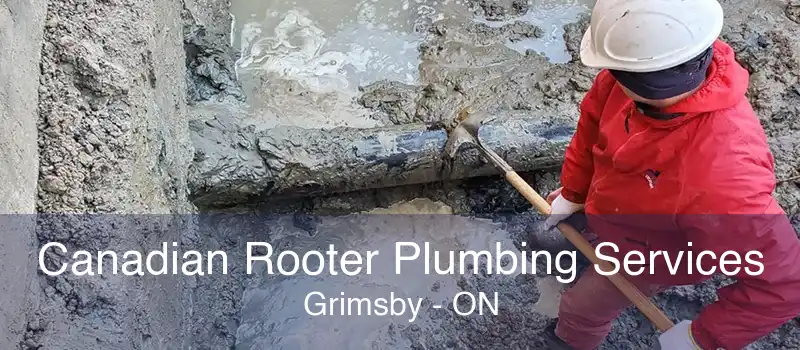 Canadian Rooter Plumbing Services Grimsby - ON