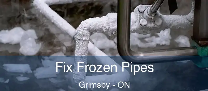 Fix Frozen Pipes Grimsby - ON