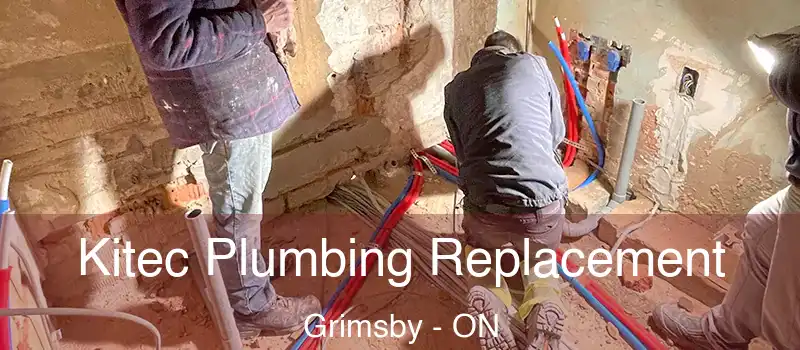  Kitec Plumbing Replacement Grimsby - ON