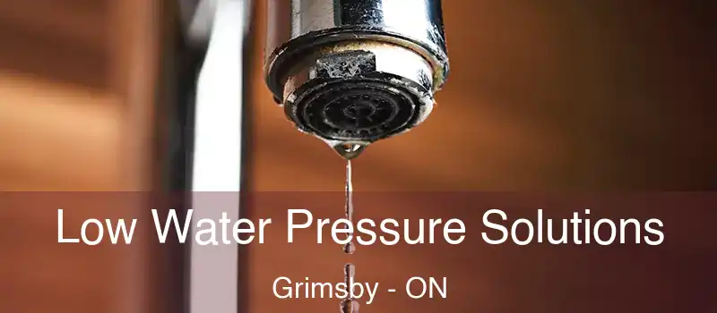  Low Water Pressure Solutions Grimsby - ON