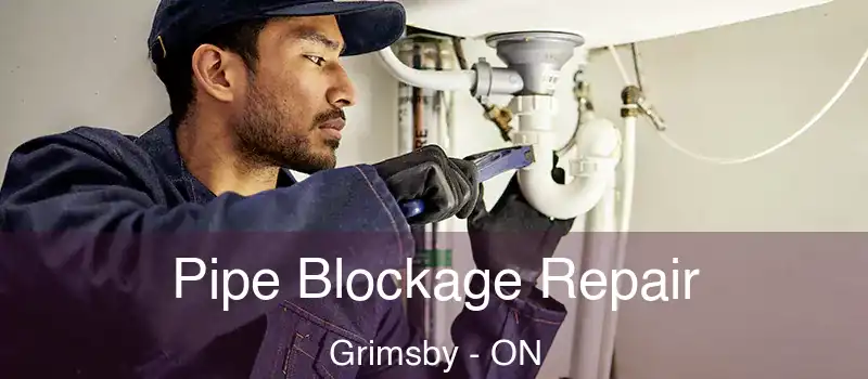  Pipe Blockage Repair Grimsby - ON