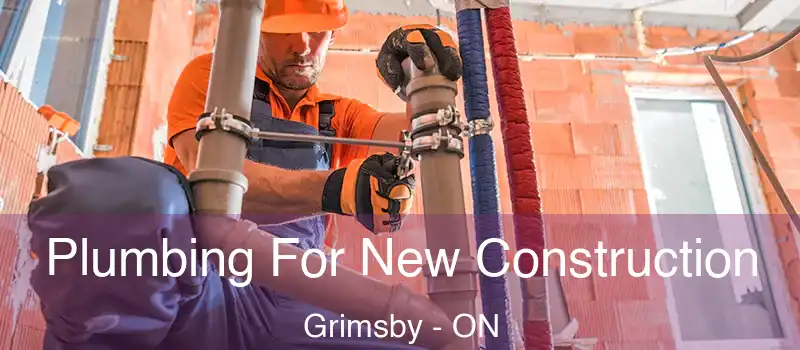  Plumbing For New Construction Grimsby - ON