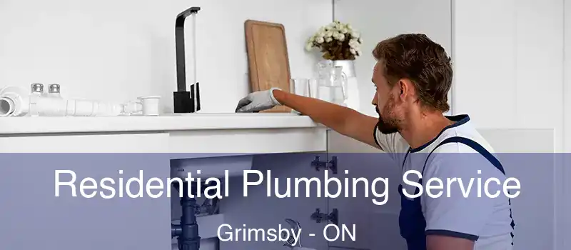  Residential Plumbing Service Grimsby - ON