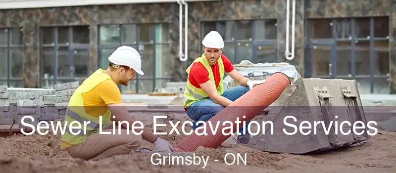  Sewer Line Excavation Services Grimsby - ON