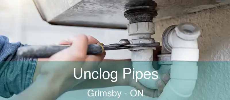  Unclog Pipes Grimsby - ON
