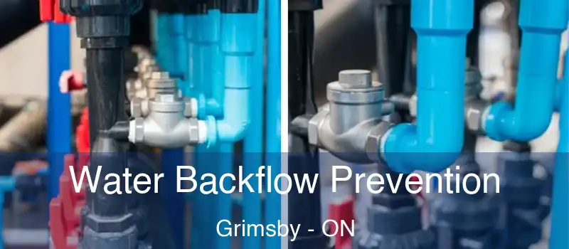  Water Backflow Prevention Grimsby - ON